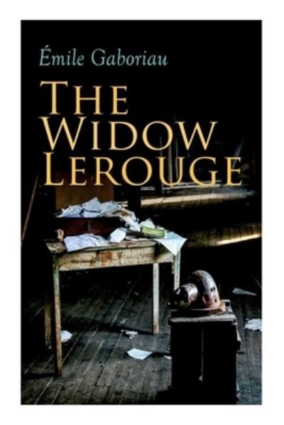 Cover for Émile Gaboriau · The Widow Lerouge Murder Mystery Novel (Paperback Bog) (2020)