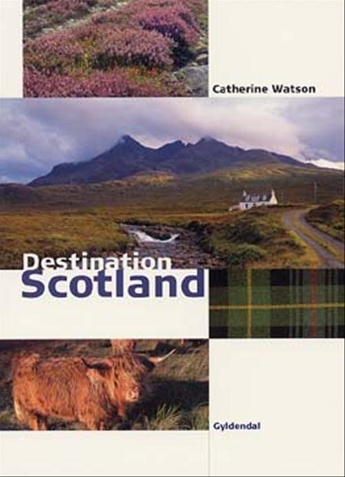 Cover for Catherine Watson · Destination: Destination Scotland (Sewn Spine Book) [1th edição] (2004)