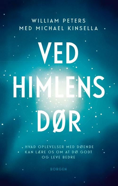 Cover for William Peters; Michael Kinsella · Ved himlens dør (Sewn Spine Book) [1º edição] (2022)