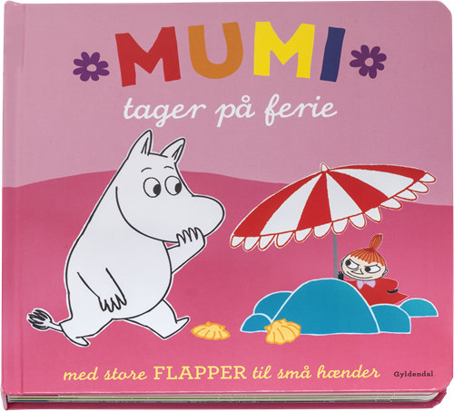 Cover for Tove Jansson · Mumi tager på ferie (Gebundesens Buch) [1. Ausgabe] (2019)