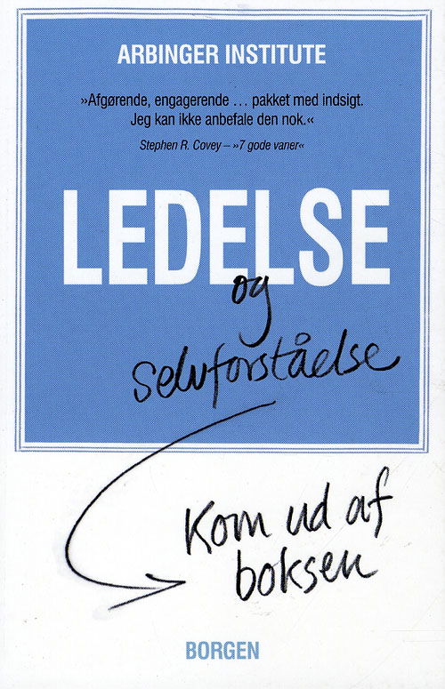 Cover for The Arbinger Institute · Ledelse og selvforståelse (Sewn Spine Book) [1er édition] (2009)