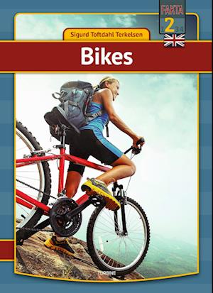 My first book: Bikes - Sigurd Toftdahl Terkelsen - Bøger - Turbine - 9788740691276 - 10. maj 2023