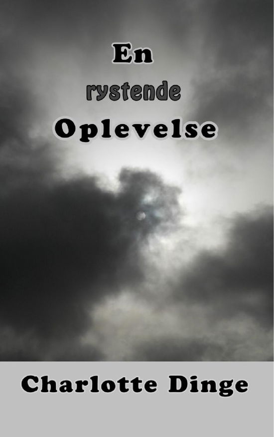 Cover for Charlotte Dinge · En rystende oplevelse (Paperback Book) (2022)