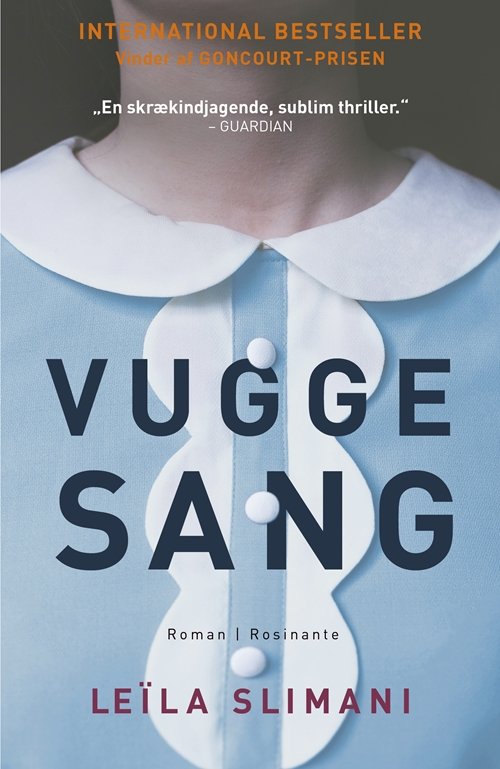 Cover for Leïla Slimani · Vuggesang (Sewn Spine Book) [1e uitgave] (2018)