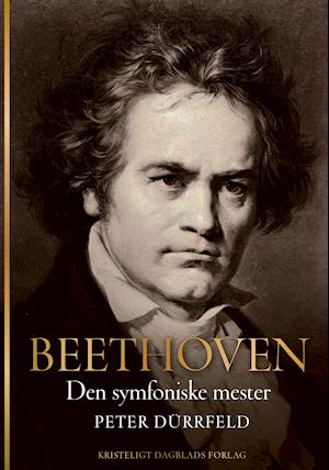 Cover for Peter Dürrfeld · Beethoven (Inbunden Bok) [1:a utgåva] (2020)