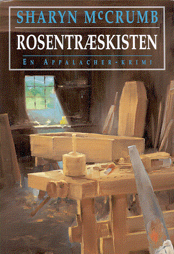 Cover for Sharyn McCrumb · Rosentræskisten (Book) (1999)