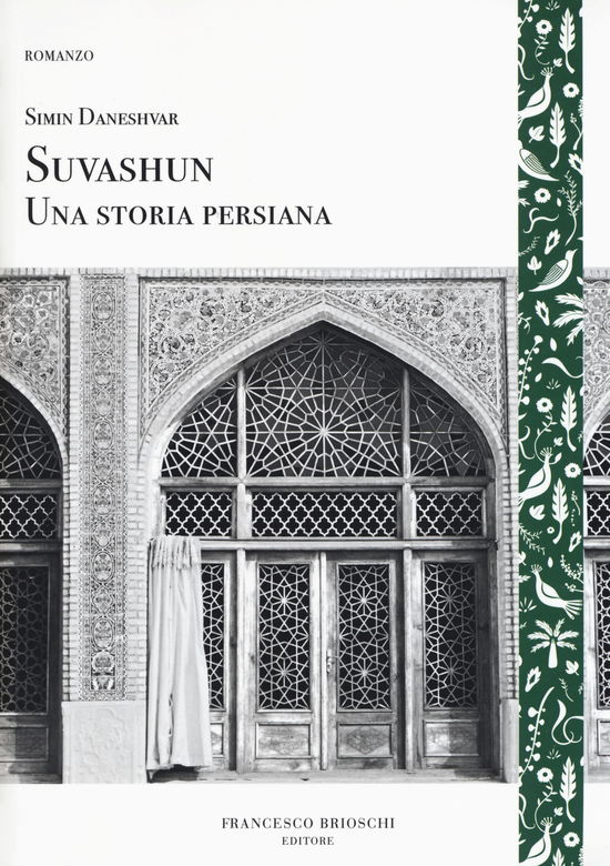 Suvashun. Una Storia Persiana - Simin Daneshvar - Books -  - 9788899612276 - 