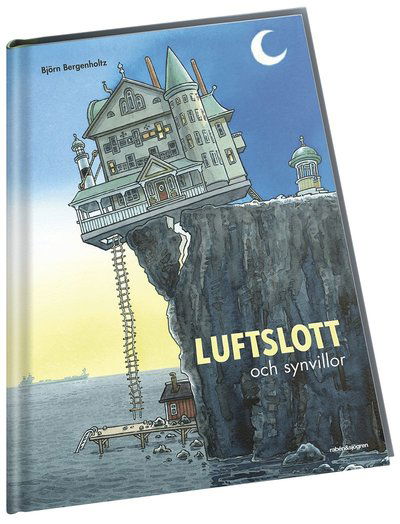 Cover for Björn Bergenholtz · Luftslott och synvillor (Inbunden Bok) (2019)