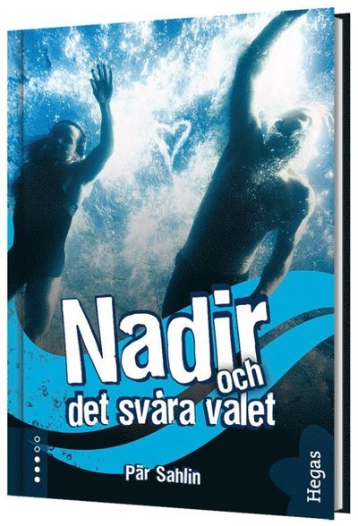 Cover for Pär Sahlin · Nadir: Nadir och det svåra valet (Indbundet Bog) (2019)