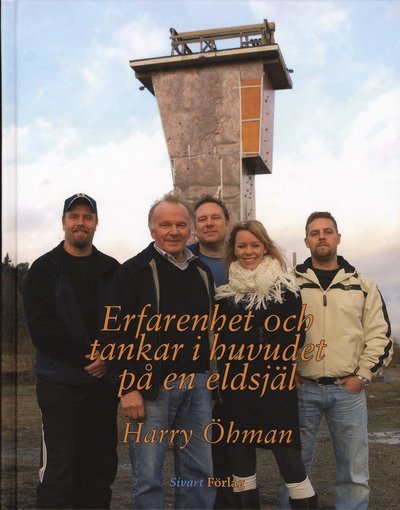 Cover for Harry Öhman · Erfarenhet och tankar i huvudet på en eldsjäl (Bound Book) (2009)