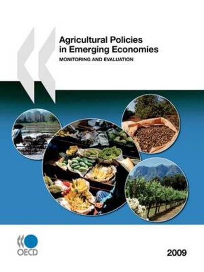 Cover for Oecd Ocde · Agricultural Policies in Emerging Economies 2009:  Monitoring and Evaluation (Taschenbuch) (2009)