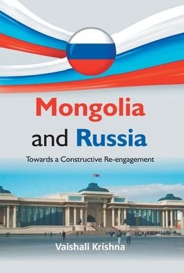 Cover for Vaishali Krishna · Mongolia And Russia (Inbunden Bok) (2015)