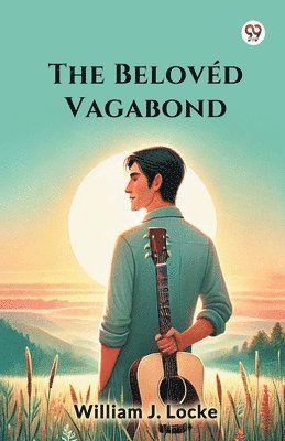Cover for William J Locke · The Beloved Vagabond (Edition1) (Paperback Book) (2025)