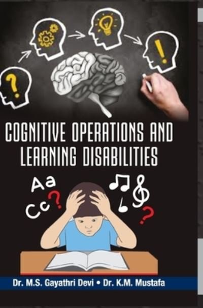Cover for M S Gaythri Devi · Cognitive Operations and Learning Disabilities (Hardcover Book) (2016)