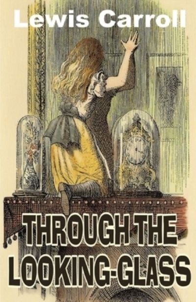 Cover for Lewis Carroll · Through the Looking Glass (Taschenbuch) (2020)