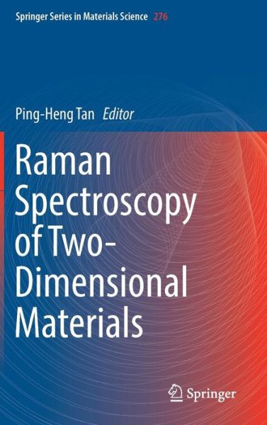 Cover for Raman Spectroscopy of Two-Dimensional Materials - Springer Series in Materials Science (Hardcover Book) [2019 edition] (2019)