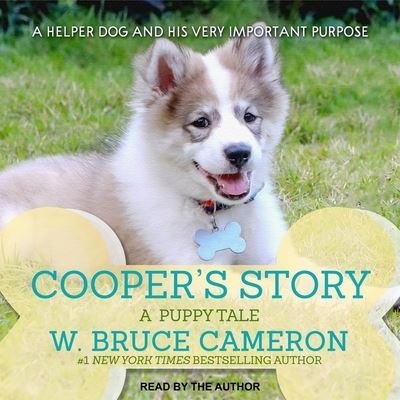 Cooper's Story - W Bruce Cameron - Musik - Tantor Audio - 9798200789276 - 13. juli 2021