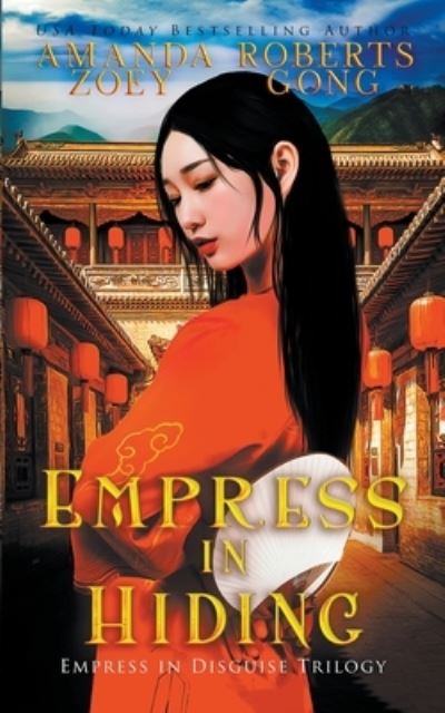 Cover for Zoey Gong · Empress in Hiding (Paperback Book) (2020)