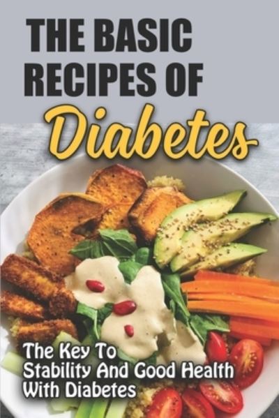 Cover for Moshe Zanders · The Basic Recipes Of Diabetes (Paperback Book) (2022)