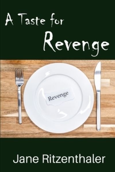 Cover for Jane Ritzenthaler · A Taste For Revenge - Kate McCracken Mysteries (Paperback Bog) (2021)