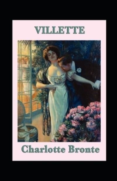 Cover for Charlotte Bronte · Villette Annotated (Taschenbuch) (2021)