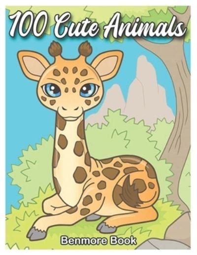 Cover for Benmore Book · 100 Cute Animals (Paperback Book) (2020)