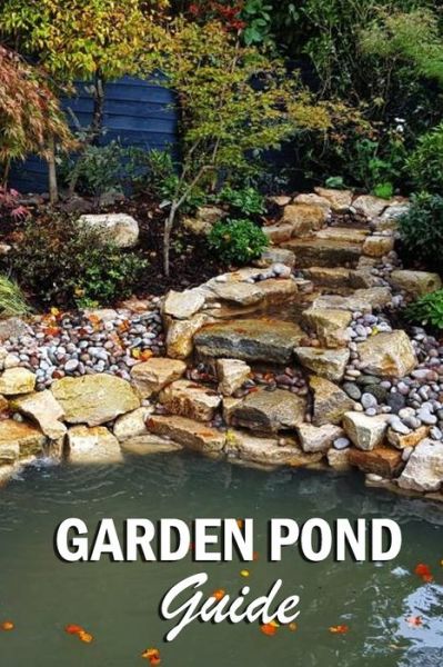 Cover for Inica Nichols · Garden Pond Guide (Paperback Book) (2020)