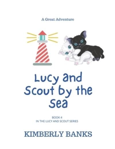 Cover for Kimberly Banks · Lucy and Scout by the Sea (Paperback Book) (2020)