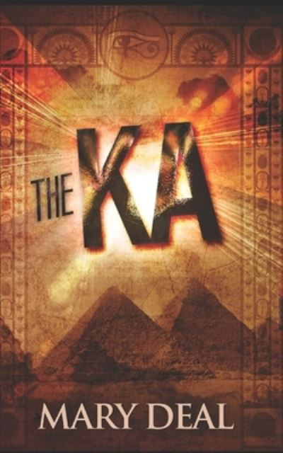 Cover for Mary Deal · The Ka (Paperback Book) (2021)