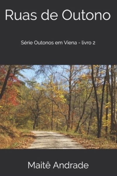 Cover for Maitê Andrade · Ruas de Outono (Paperback Book) (2021)