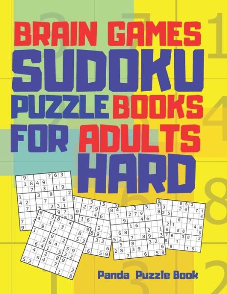 Brain Games Sudoku Puzzle Books For Adults Hard - Panda Puzzle Book - Książki - Independently Published - 9798602662276 - 22 stycznia 2020