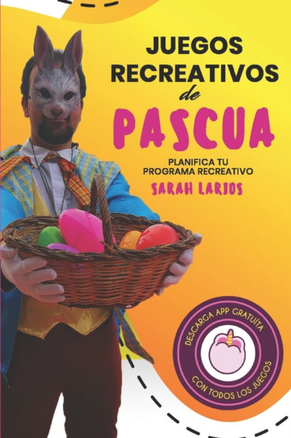 Cover for Larios Sarah Larios · Juegos Recreativos de Pascua: Planifica tu programa recreativo - Juegos Recreativos - MrLudus (Paperback Book) (2020)