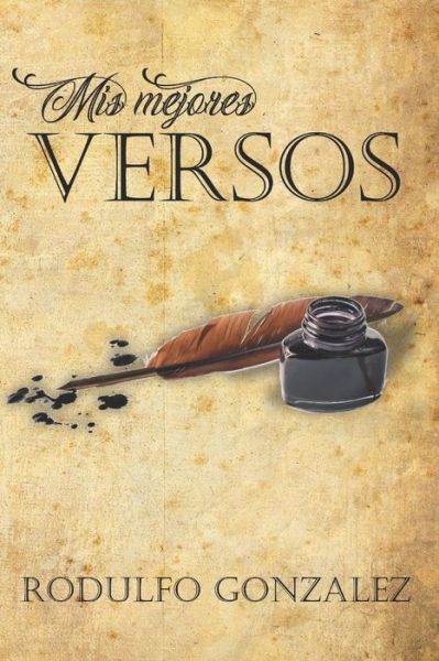 Cover for Rodulfo Gonzalez · Mis Mejores Versos (Paperback Book) (2020)