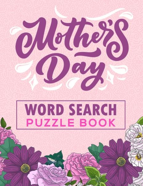 Cover for Momverse Press · Mother's Day Word Search Puzzle Book (Paperback Book) (2020)