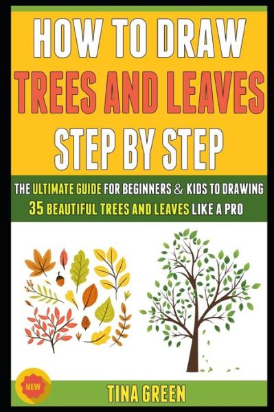 Cover for Roy Martin · How To Draw Trees And Leaves Step By Step (Paperback Book) (2020)