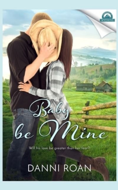 Cover for Danni Roan · Baby Be Mine (Paperback Book) (2020)
