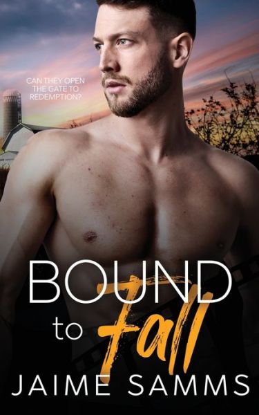 Bound To Fall - Jaime Samms - Books - Independently Published - 9798681955276 - September 2, 2020