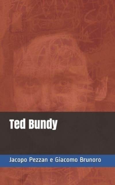 Cover for Giacomo Brunoro · Ted Bundy (Pocketbok) (2021)