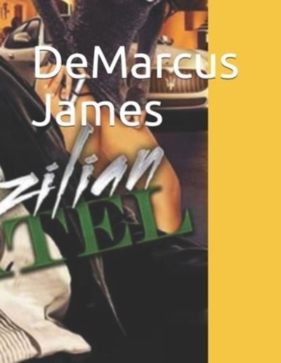 Cover for Demarcus James · Brazilian Cartel (Pocketbok) (2021)