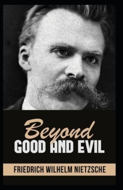Cover for Friedrich Wilhelm Nietzsche · Beyond Good and Evil (Taschenbuch) (2021)