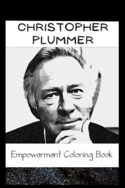 Cover for Amy Armstrong · Empowerment Coloring Book: Christopher Plummer Fantasy Illustrations (Paperback Book) (2021)