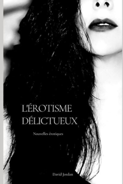 Cover for David Jordan · L'erotisme delictueux (Paperback Book) (2021)