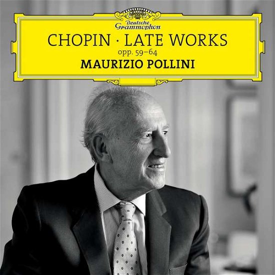 Cover for Maurizio Pollini · Chopin: Late Works, Opp. 59-64 (CD) (2017)