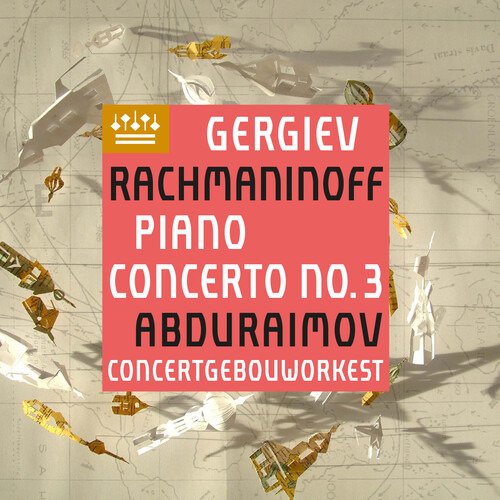 Cover for Rachmaninoff / Abduraimov,behzod / Gergiev,valery · Rachmaninoff: Piano Concerto 3 (CD) (2020)