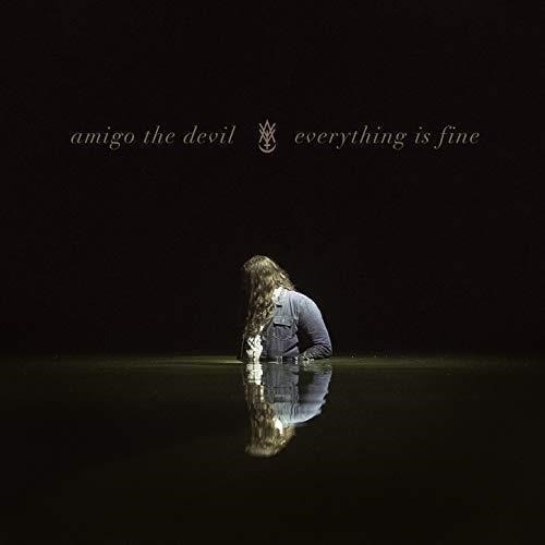 Cover for Amigo The Devil · Everything Is Fine (CD) (2024)