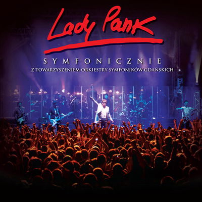 Cover for Lady Pank · Symfonicznie - Wydanie 2 (CD) (2016)