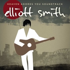 Heaven Adores You (Ex - Elliott Smith - Música - UNIVERSAL - 0602547624277 - 5 de fevereiro de 2016