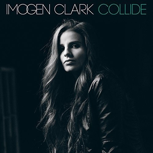 Collide - Imogen Clark - Music - ROCKET - 0602567354277 - May 4, 2018