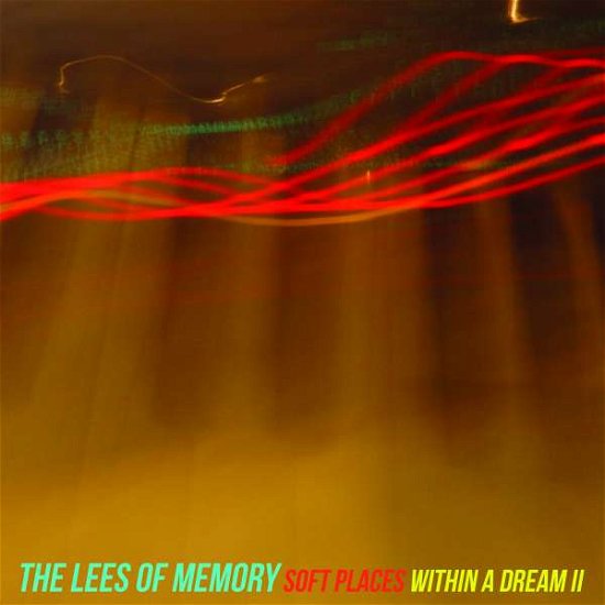 Cover for Lees Of Memory · Soft Place / Within A Dream Ii (7&quot;) (2015)