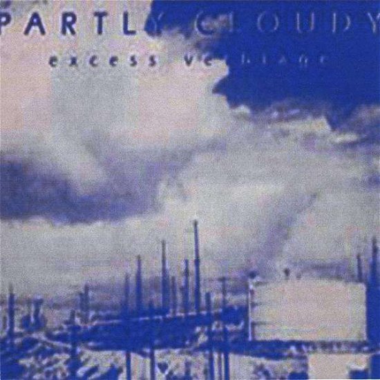 Cover for Gigi · Partly Cloudy - Excess Verbiage (CD) (2008)
